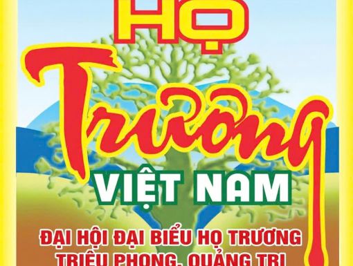 HỘI ĐỒNG HỌ TRƯƠNG TRIỆU PHONG QUẢNG TRỊ